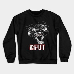 iiiinnnnnnput Crewneck Sweatshirt